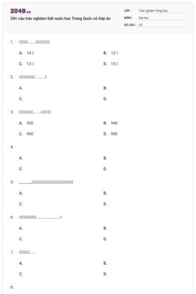 20+ câu trắc nghiệm Đất nước học Trung Quốc có đáp án