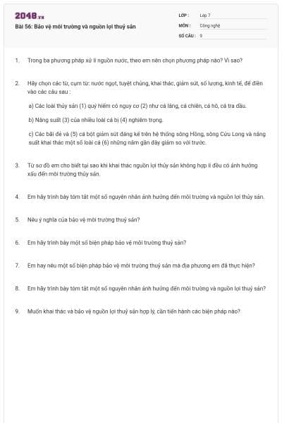 Bài 56: Bảo vệ môi trường và nguồn lợi thuỷ sản