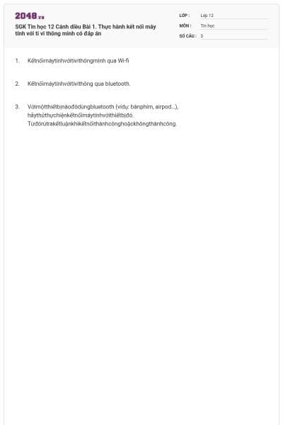 SGK Tin học 12 Cánh diều Bài 1. Thực hành kết nối máy tính với ti vi thông minh có đáp án