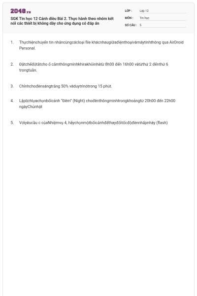 SGK Tin học 12 Cánh diều Bài 2. Thực hành theo nhóm kết nối các thiết bị không dây cho ứng dụng có đáp án