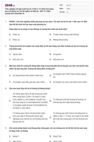 Trắc nghiệm ôn tập Cuối học kì 2 Vật Lí 12 Chân trời sáng tạo (có đúng sai, trả lời ngắn) có đáp án - Bài 12. Hiện tượng cảm ứng điện từ
