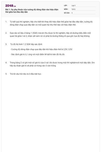 Bài 1: Sự phụ thuộc của cường độ dòng điện vào hiệu điện thế giữa hai đầu dây dẫn
