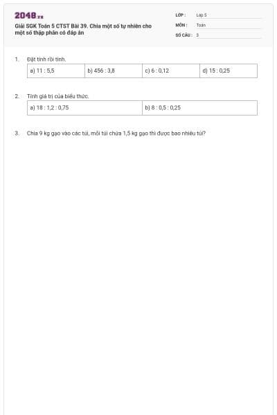 Giải SGK Toán 5 CTST Bài 39. Chia một số tự nhiên cho một số thập phân có đáp án