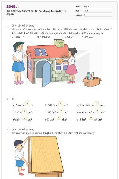 Giải SGK Toán 5 KNTT Bài 16. Các đơn vị đo diện tích có đáp án