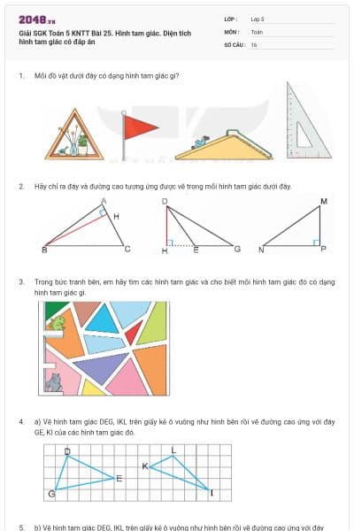 Giải SGK Toán 5 KNTT Bài 25. Hình tam giác. Diện tích hình tam giác có đáp án