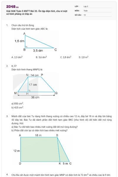 Giải SGK Toán 5 KNTT Bài 33. Ôn tập diện tích, chu vi một số hình phẳng có đáp án