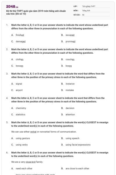Đề thi thử THPT quốc gia năm 2019 môn tiếng anh chuẩn cấu trúc (Đề số 10)
