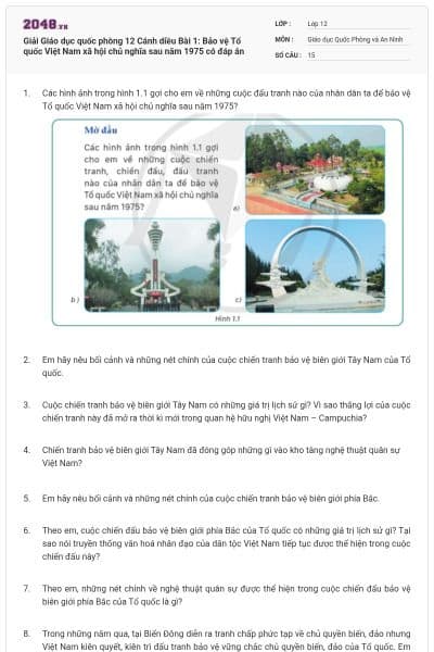 Giải Giáo dục quốc phòng 12 Cánh diều Bài 1: Bảo vệ Tổ quốc Việt Nam xã hội chủ nghĩa sau năm 1975 có đáp án