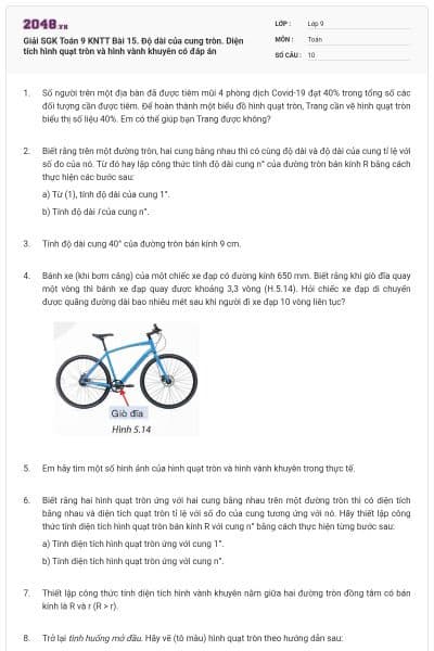 Giải SGK Toán 9 KNTT Bài 15. Độ dài của cung tròn.  Diện tích hình quạt tròn và hình vành khuyên có đáp án