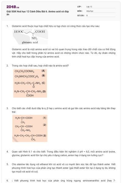 Giải SGK Hoá học 12 Cánh Diều Bài 6. Amino acid có đáp án
