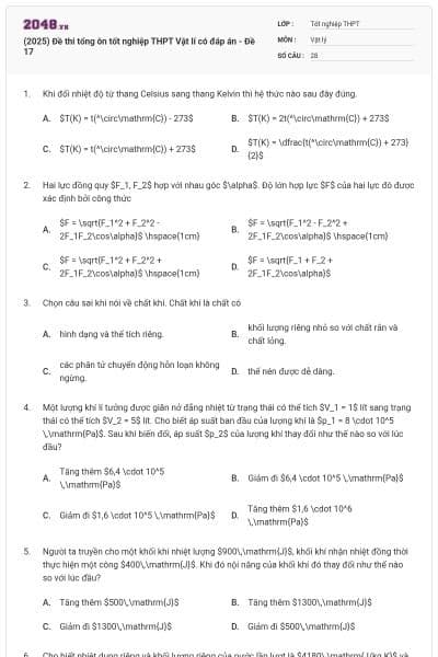 (2025) Đề thi tổng ôn tốt nghiệp THPT Vật lí có đáp án - Đề 17