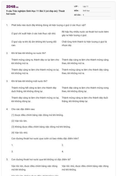 9 câu  Trắc nghiệm Sinh Học 11 Bài 3 (có đáp án): Thoát hơi nước