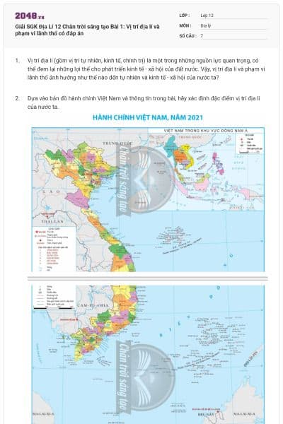 Giải SGK Địa Lí 12 Chân trời sáng tạo Bài 1: Vị trí địa lí và phạm vi lãnh thổ có đáp án
