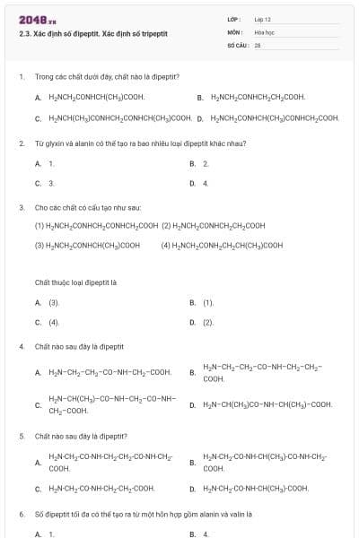 2.3. Xác định số đipeptit. Xác định số tripeptit