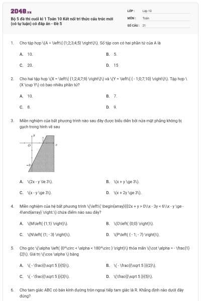 Bộ 5 đề thi cuối kì 1 Toán 10 Kết nối tri thức cấu trúc mới (có tự luận) có đáp án - Đề 5