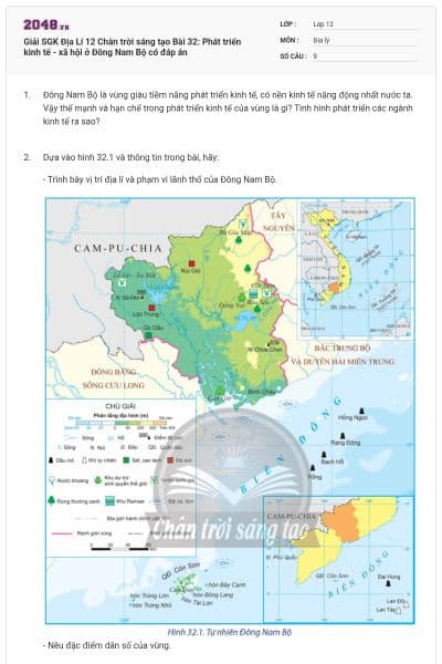 Giải SGK Địa Lí 12 Chân trời sáng tạo Bài 32: Phát triển kinh tế - xã hội ở Đông Nam Bộ có đáp án