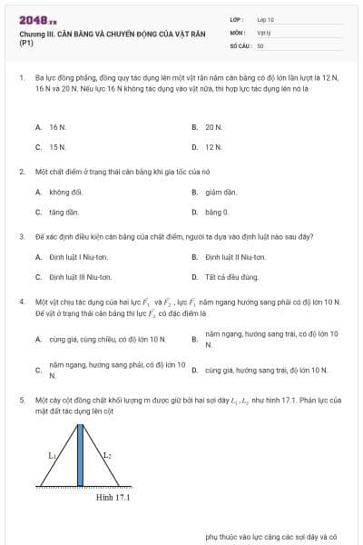 Chương III. CÂN BẰNG VÀ CHUYỂN ĐỘNG CỦA VẬT RẮN (P1)