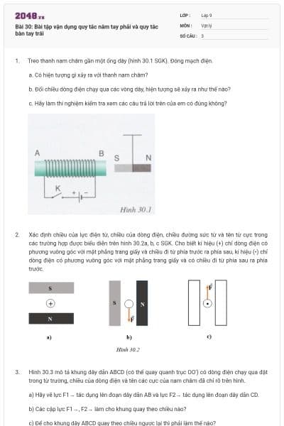 Bài 30: Bài tập vận dụng quy tắc nắm tay phải và quy tắc bàn tay trái