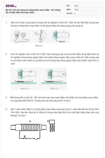Bài 35: Các tác dụng của dòng điện xoay chiều - Đo cường độ và hiệu điện thế xoay chiều