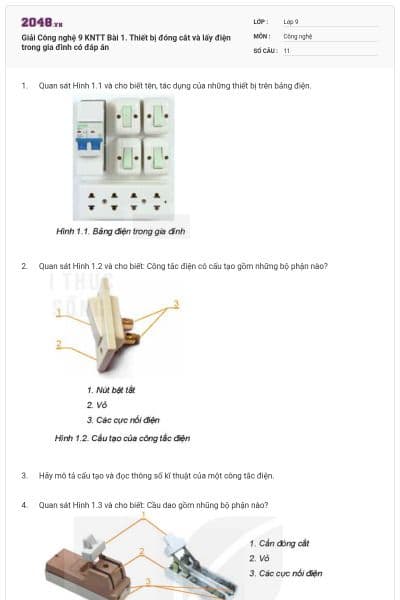 Giải Công nghệ 9 KNTT Bài 1. Thiết bị đóng cắt và lấy điện trong gia đình có đáp án