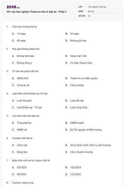 50+ câu trắc nghiệm Thanh tra đất có đáp án - Phần 2