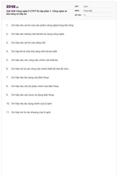 Giải SGK Công nghệ 5 CTST Ôn tập phần 1. Công nghệ và đời sống có đáp án