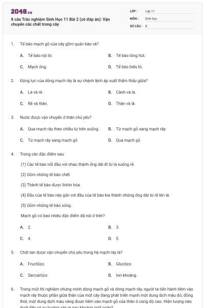 8 câu   Trắc nghiệm Sinh Học 11 Bài 2 (có đáp án): Vận chuyển các chất trong cây
