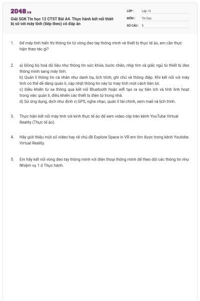 Giải SGK Tin học 12 CTST Bài A4. Thực hành kết nối thiêt bị số với máy tính (tiếp theo) có đáp án