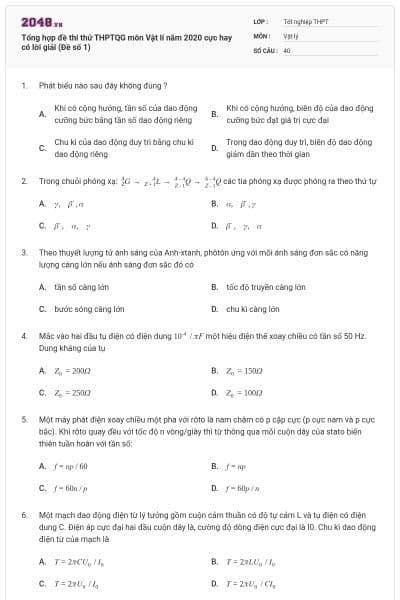 Tổng hợp đề thi thử THPTQG môn Vật lí năm 2020 cực hay có lời giải (Đề số 1)