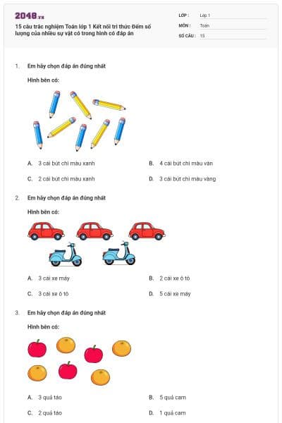15 câu trắc nghiệm Toán lớp 1 Kết nối tri thức Đếm số lượng của nhiều sự vật có trong hình có đáp án