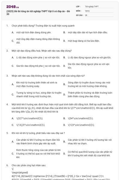 (2025) Đề thi tổng ôn tốt nghiệp THPT Vật lí có đáp án - Đề 30