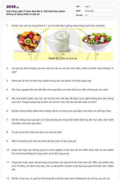 Giải Công nghệ 9 Cánh diều Bài 8. Chế biến thực phẩm không sử dụng nhiệt có đáp án