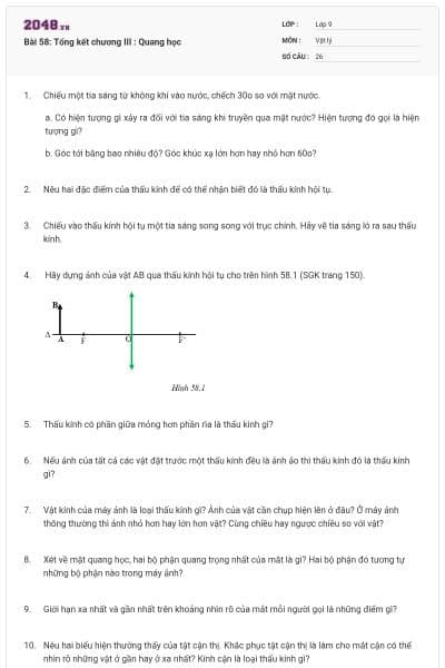 Bài 58: Tổng kết chương III : Quang học