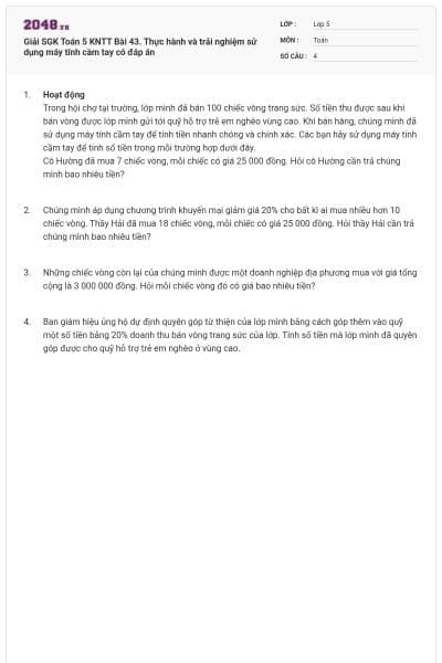 Giải SGK Toán 5 KNTT Bài 43. Thực hành và trải nghiệm sử dụng máy tính cầm tay có đáp án