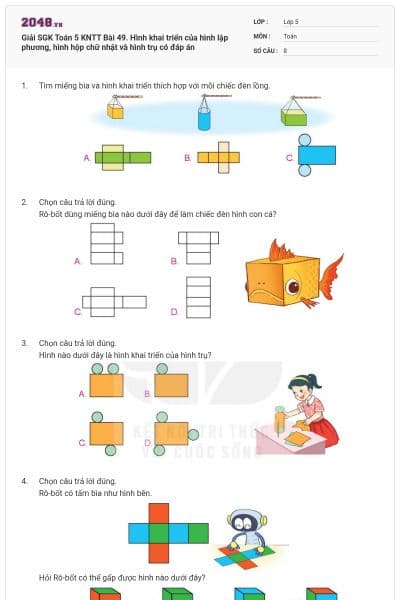 Giải SGK Toán 5 KNTT Bài 49. Hình khai triển của hình lập phương, hình hộp chữ nhật và hình trụ  có đáp án