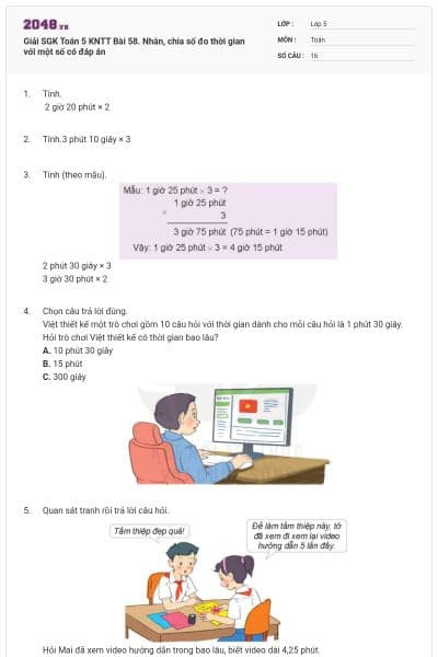 Giải SGK Toán 5 KNTT Bài 58. Nhân, chia số đo thời gian với một số có đáp án