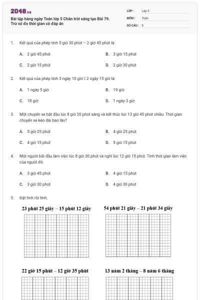 Bài tập hàng ngày Toán lớp 5 Chân trời sáng tạo Bài 79. Trừ số đo thời gian có đáp án