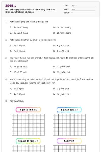 Bài tập hàng ngày Toán lớp 5 Chân trời sáng tạo Bài 80. Nhân số đo thời gian có đáp án