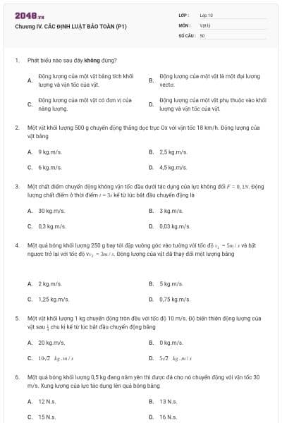 Chương IV. CÁC ĐỊNH LUẬT BẢO TOÀN (P1)