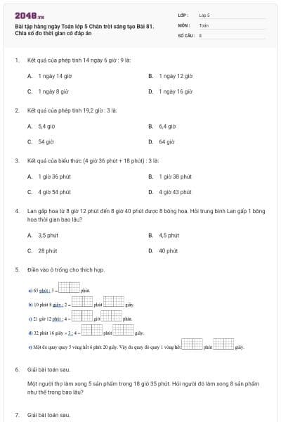 Bài tập hàng ngày Toán lớp 5 Chân trời sáng tạo Bài 81. Chia số đo thời gian có đáp án