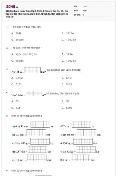 Bài tập hàng ngày Toán lớp 5 Chân trời sáng tạo Bài 95. Ôn tập độ dài, khối lượng, dung tích, Nhiệt độ, tiền việt nam có đáp án