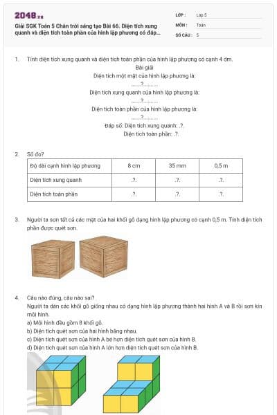 Giải SGK Toán 5 Chân trời sáng tạo Bài 66. Diện tích xung quanh và diện tích toàn phần của hình lập phương có đáp án