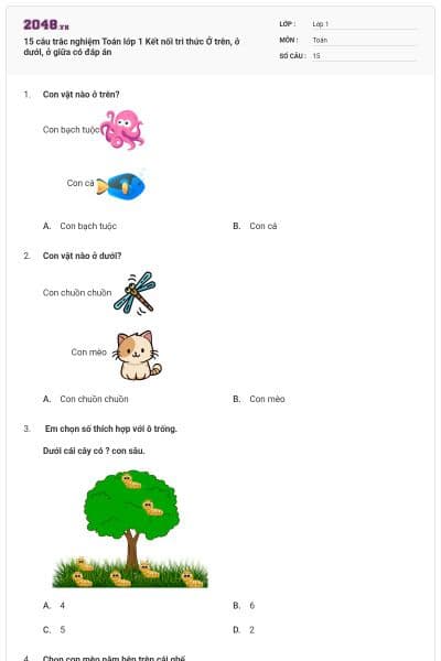 15 câu trắc nghiệm Toán lớp 1 Kết nối tri thức Ở trên, ở dưới, ở giữa có đáp án
