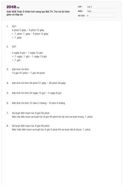 Giải SGK Toán 5 Chân trời sáng tạo Bài 79. Trừ số đo thời gian có đáp án