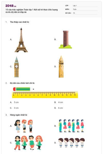 15 câu trắc nghiệm Toán lớp 1 Kết nối tri thức Ước lượng và đo độ dài có đáp án