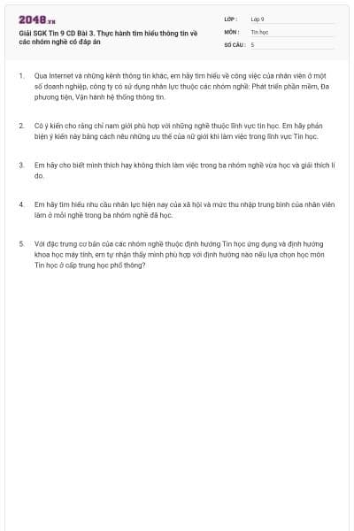 Giải SGK Tin 9 CD Bài 3. Thực hành tìm hiểu thông tin về các nhóm nghề có đáp án