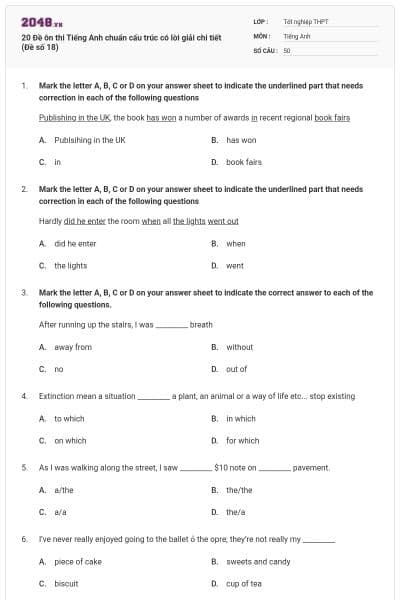 20 Đề ôn thi Tiếng Anh chuẩn cấu trúc có lời giải chi tiết (Đề số 18)
