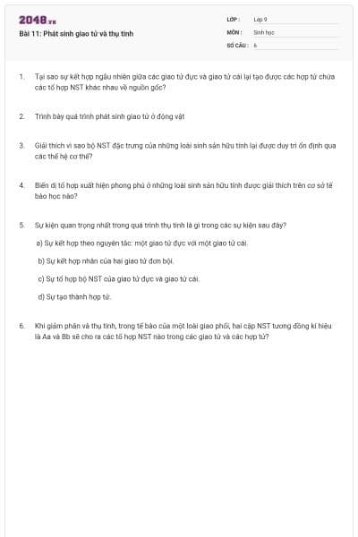 Bài 11: Phát sinh giao tử và thụ tinh