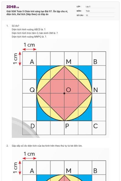 Giải SGK Toán 5 Chân trời sáng tạo Bài 97. Ôn tập chu vi, diện tích, thể tích (tiếp theo) có đáp án