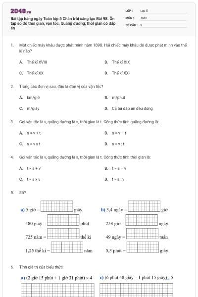 Bài tập hàng ngày Toán lớp 5 Chân trời sáng tạo Bài 98. Ôn tập số đo thời gian, vận tốc, Quãng đường, thời gian có đáp án